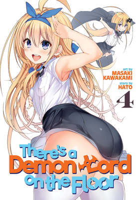 There's a Demon Lord on the Floor Vol. 4 - Kawakami, Masaki