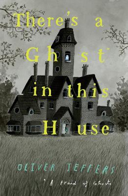 There's a Ghost in this House - 