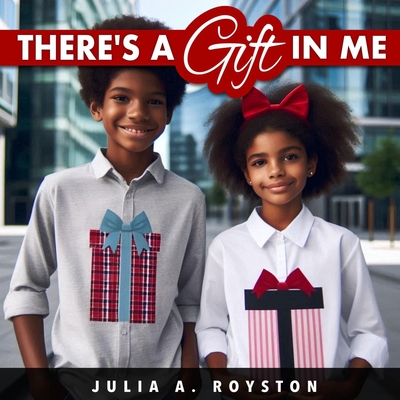 There's a Gift in Me - Royston, Julia a