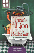 There's a Lion in My Bathroom: Non-Sense Poetry for Children