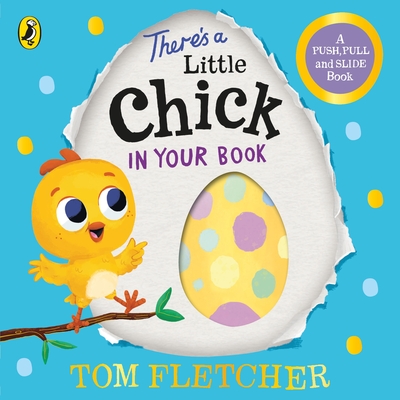 There's a Little Chick in Your Book - Fletcher, Tom