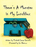 There's a Monster in My Lunchbox