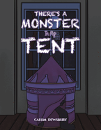 There's a Monster in My Tent