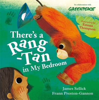 There's a Rang-Tan in My Bedroom - Sellick, James