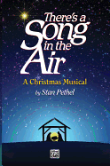 There's a Song in the Air: A Christmas Musical