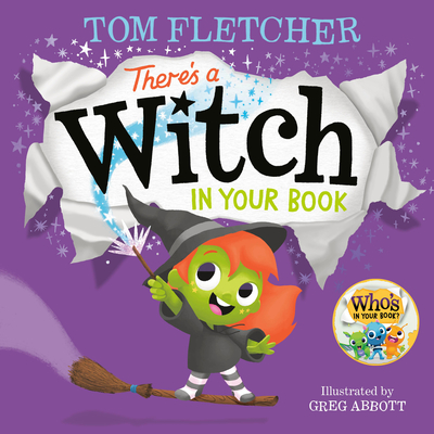 There's a Witch in Your Book: An Interactive Book for Kids and Toddlers - Fletcher, Tom