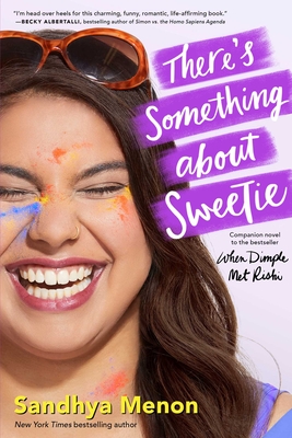 There's Something about Sweetie - Menon, Sandhya