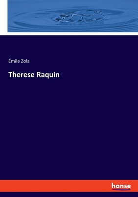 Therese Raquin - Zola, mile