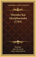 Theriaka Kai Alexipharmaka (1764)