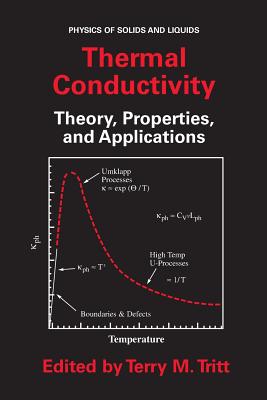 Thermal Conductivity: Theory, Properties, and Applications - Tritt, Terry M. (Editor)