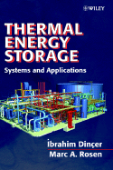 Thermal Energy Storage: Systems and Applications