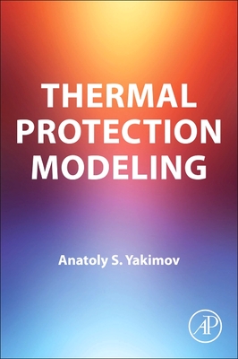 Thermal Protection Modeling - Yakimov, A S