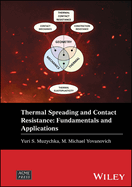 Thermal Spreading and Contact Resistance: Fundamentals and Applications