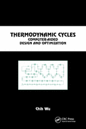 Thermodynamic Cycles: Computer-Aided Design and Optimization