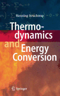 Thermodynamics and Energy Conversion - Struchtrup, Henning