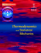 Thermodynamics and Statistical Mechanics