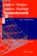 Thermodynamik. Grundlagen Und Technische Anwendungen: Band 1: Einstoffsysteme