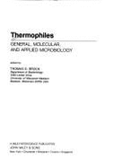 Thermophiles: General, Molecular, and Applied Microbiology - Thermophiles, and Brock, Thomas D (Photographer)