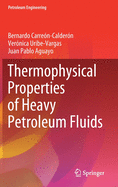 Thermophysical Properties of Heavy Petroleum Fluids