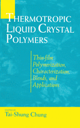 Thermotropic Liquid Crystal Polymers: Thin-film Poly Chara Blends