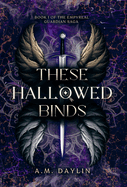 These Hallowed Binds