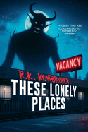 These Lonely Places