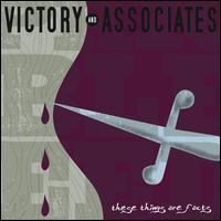 These Things Are Facts - Victory and Associates