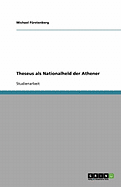 Theseus ALS Nationalheld Der Athener