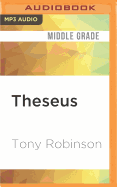 Theseus: The King Who Killed the Minotaur