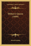 Thibaw's Queen (1899)