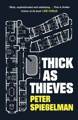 Thick as Thieves - Spiegelman, Peter