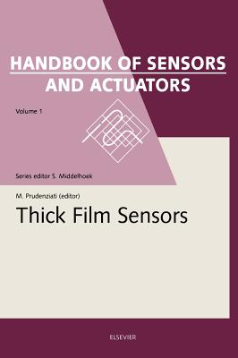 Thick Film Sensors: Volume 1 - Prudenziati, Maria (Editor)