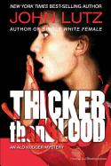 Thicker Than Blood: The Alo Nudger Series