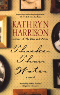 Thicker Than Water - Harrison, Kathryn