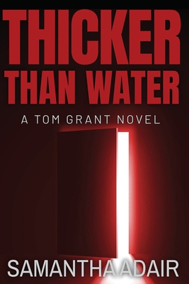 Thicker Than Water - Adair, Samantha