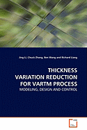 Thickness Variation Reduction for Vartm Process