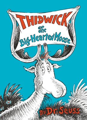 Thidwick the Big-Hearted Moose - Dr Seuss