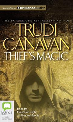 Thief's Magic - Canavan, Trudi, and Cartwright, Grant (Read by), and Norris, Hannah (Read by)