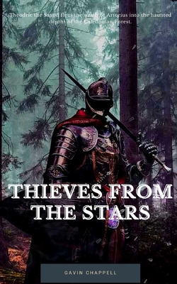 Thieves from the Stars - Chappell, Gavin