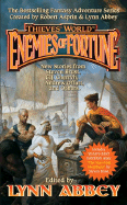 Thieves' World: Enemies of Fortune - Abbey, Lynn (Editor)
