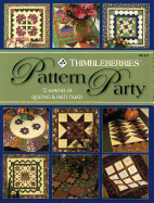 Thimbleberries Pattern Party: 12 Months of Quilting & Party Treats