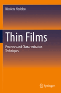 Thin Films: Processes and Characterization Techniques