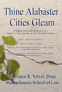 Thine Alabaster Cities Gleam