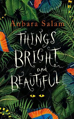Things Bright and Beautiful - Salam, Anbara
