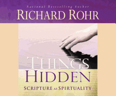 Things Hidden: Scripture as Spirituality