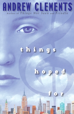 Things Hoped for - Clements, Andrew
