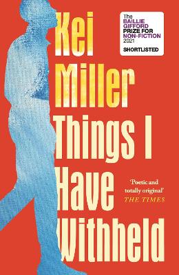 Things I Have Withheld - Miller, Kei