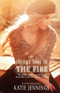 Things Lost In The Fire