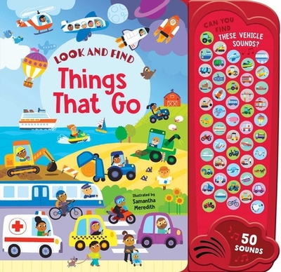Things That Go: 50 Button Sound Book: Search & Find Book with 50 Noises! - 