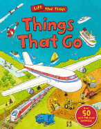 Things That Go (Lift the Flap)